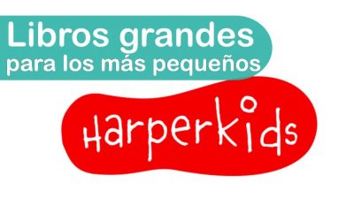 Libros grandes para los más pequeños – Harperkids