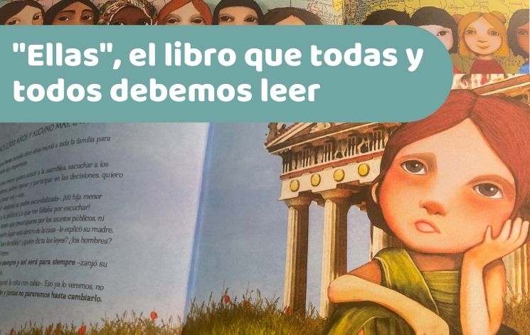 «Ellas», el libro que todas y todos debemos leer.