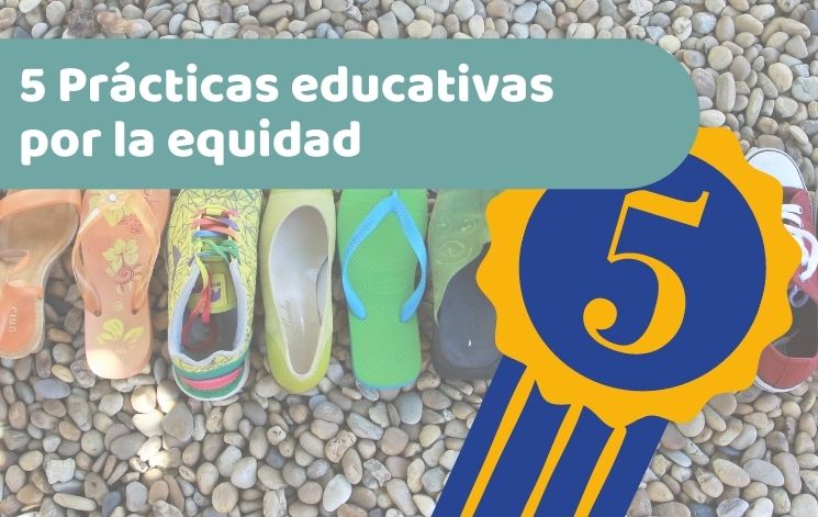 5 prácticas educativas por la equidad